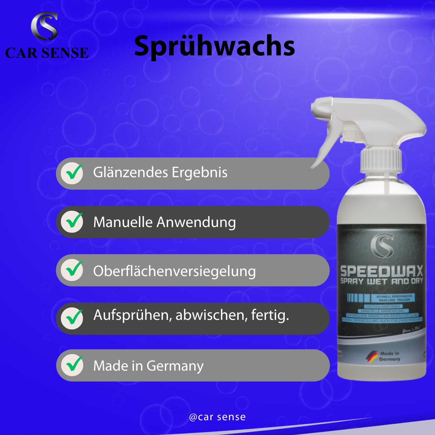 Car Sense Speedwax Spray Wet and Dry Schnellsprühwachs für Tiefenglanz - Schutz vor Witterungseinflüssen - Einfache Anwendung, hochglanzfinish